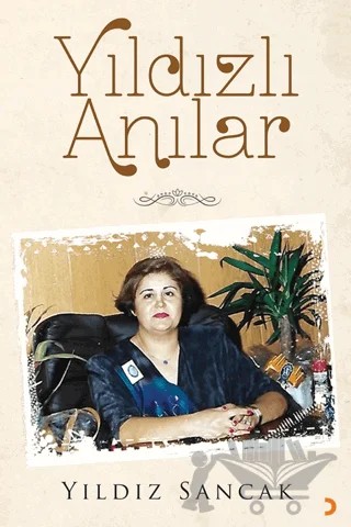 Yıldızlı Anılar – Yıldız Sancak – Cinius Yayınları kitap kapağı