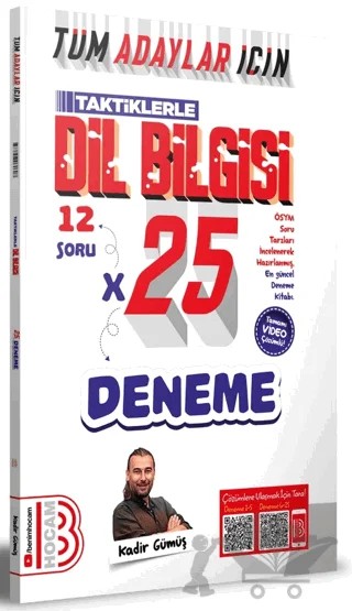 Tüm Adaylar İçin Taktiklerle Dil Bilgisi Tamamı Video Çözümlü 25 Deneme – Kadir Gümüş – Benim Hocam Yayınları kitap kapağı