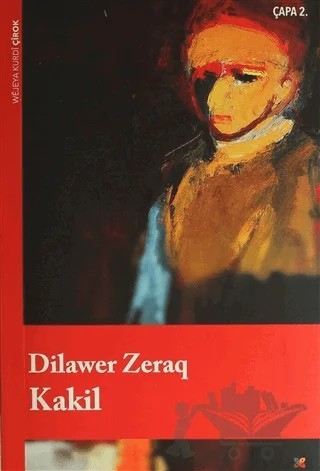 Kakil – Dilawer Zeraq – Lis Basın Yayın kitap kapağı