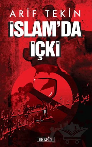 İslam’da İçki – Arif Tekin – Berfin Yayınları kitap kapağı