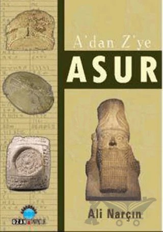 A’dan Z’ye Asur – Ali Narçın – Ozan Yayıncılık kitap kapağı