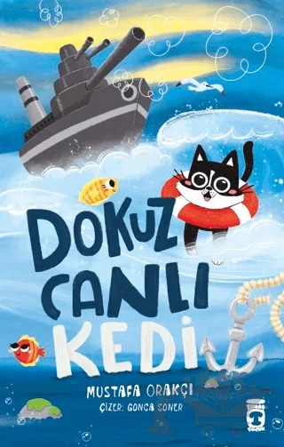Dokuz Canlı Kedi – Mustafa Orakçı – Timaş Çocuk kitap kapağı