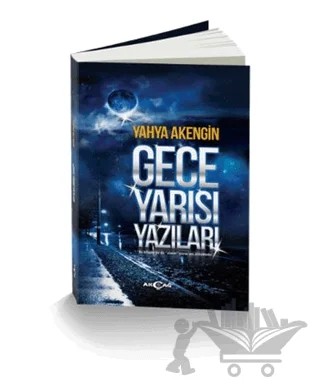 Gece Yarısı Yazıları – Yahya Akengin – Akçağ Yayınları kitap kapağı