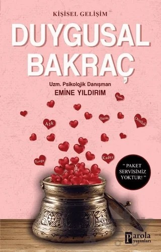 Duygusal Bakraç – Emine Yıldırım – Parola Yayınları kitap kapağı