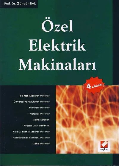 Özel Elektrik Makinaları – Güngör Bal – Seçkin Yayıncılık kitap kapağı