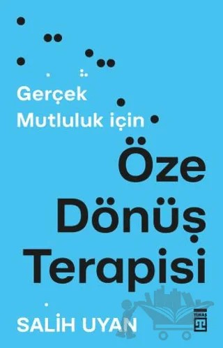 Öze Dönüş Terapisi – Salih Uyan – Timaş Yayınları kitap kapağı