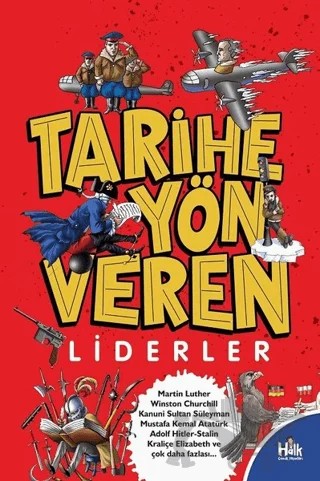 Tarihe Yön Veren Liderler – Serdar Kayıhan – Halk Kitabevi kitap kapağı