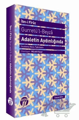 Gurretü’l - Beyza - Adaletin Aydınlığında – İbn-i Firuz – Büyüyen Ay Yayınları kitap kapağı
