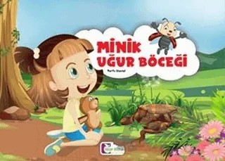 Minik Uğur Böceği – Zarife Üspolat – Mor Elma Yayıncılık kitap kapağı