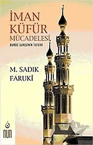 İman Küfür Mücadelesi – M. Sadık Faruki – Nun Yayıncılık kitap kapağı