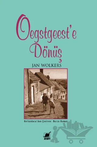 Oegstgeest’e Dönüş – Jan Wolkers – Ayrıntı Yayınları kitap kapağı