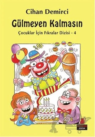Gülmeyen Kalmasın – Cihan Demirci – Kırmızı Kedi Çocuk kitap kapağı