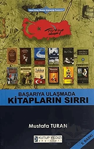 Başarıya Ulaşmada Kitapların Sırrı – Mustafa Turan – Kutup Yıldızı Yayınları kitap kapağı