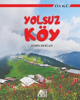 Yolsuz Köy – Emin Doğan – Baygenç Yayıncılık kitap kapağı