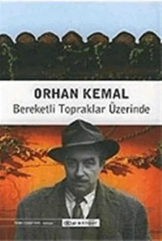 Bereketli Topraklar Üzerinde – Orhan Kemal – Epsilon Yayınevi kitap kapağı
