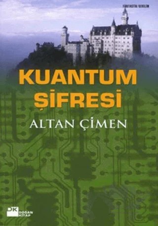 Kuantum Şifresi – Altan Çimen – Doğan Kitap kitap kapağı