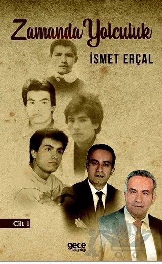 Zamanda Yolculuk Cilt 1 – İsmet Erçal – Gece Kitaplığı kitap kapağı