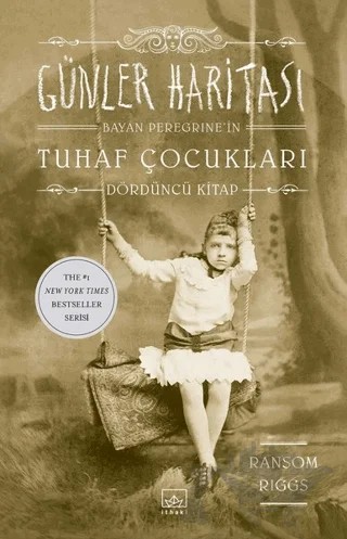 Günler Haritası - Bayan Peregrine'in Tuhaf Çocukları 4 – Ransom Riggs – İthaki Yayınları kitap kapağı
