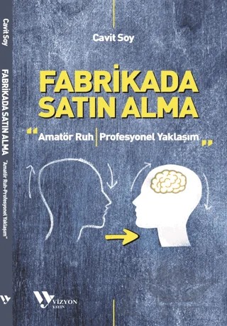 Fabrikada Satın Alma – Cavit Soy – Vizyon Yayın kitap kapağı