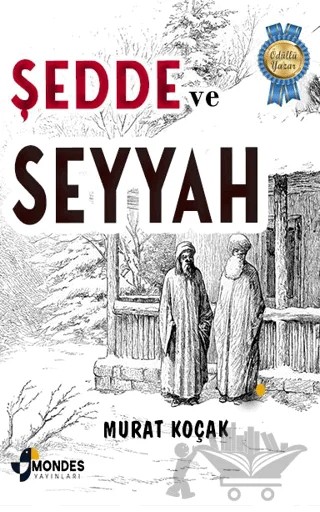 Şedde ve Seyyah – Murat Koçak – Mondes Yayınları kitap kapağı