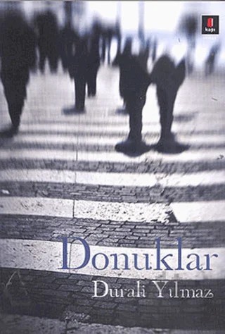 Donuklar – Durali Yılmaz – Kapı Yayınları kitap kapağı
