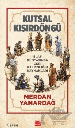 Kutsal Kısır Döngü – Merdan Yanardağ – Kırmızı Kedi Yayınevi kitap kapağı