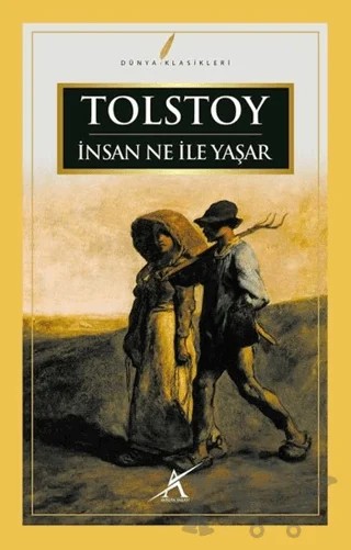 İnsan Ne ile Yaşar – Lev Nikolayeviç Tolstoy – Avrupa Yakası Yayınları kitap kapağı