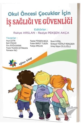 Okul Öncesi Çocuklar İçin İş Sağlığı ve Güvenliği – Kolektif – Eğiten Kitap kitap kapağı