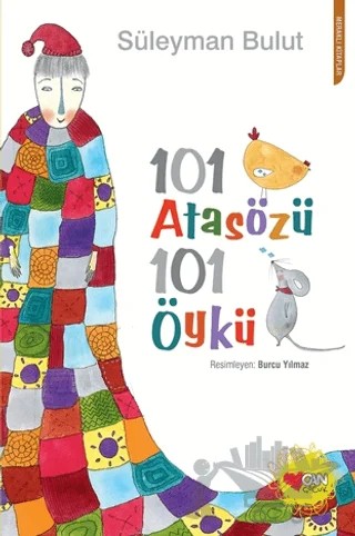 101 Atasözü 101 Öykü – Süleyman Bulut – Can Çocuk Yayınları kitap kapağı
