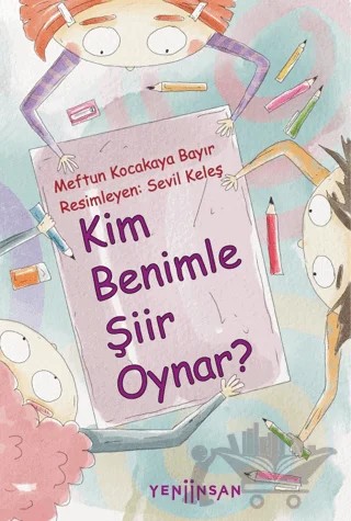 Kim Benimle Şiir Oynar? – Meftun Kocakaya Bayır – Yeni İnsan Yayınevi kitap kapağı