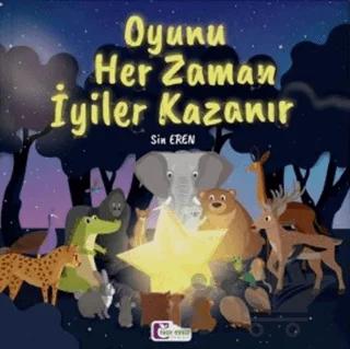 Oyunu Her Zaman İyiler Kazanır