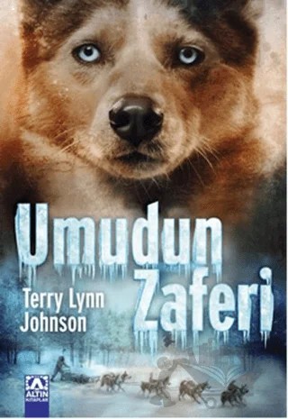 Umudun Zaferi – Terry Lynn Johnson – Altın Kitaplar kitap kapağı