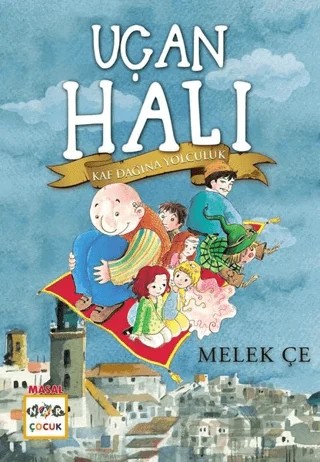 Uçan Halı – Melek Çe – Nar Çocuk kitap kapağı