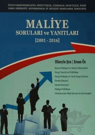 Maliye Soruları ve Yanıtları (2001 - 2016) – Ersan Öz, Hüseyin Şen – Kafka Kitap Kafe Yayınları kitap kapağı