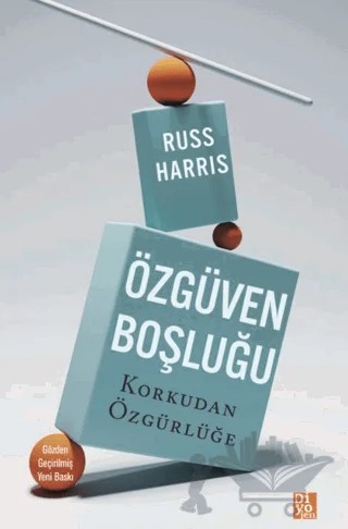 Özgüven Boşluğu – Russ Harris – Diyojen Yayıncılık kitap kapağı