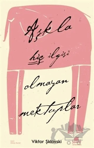 Aşkla Hiç İlgisi Olmayan Mektuplar – Viktor Şklovski – Telemak Yayınları kitap kapağı