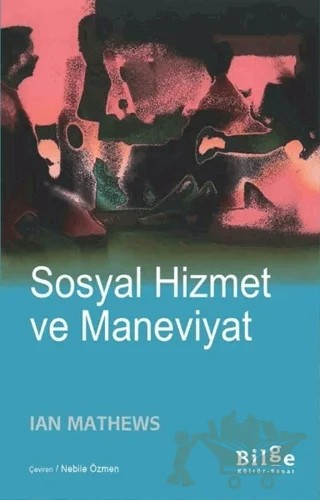 Sosyal Hizmet ve Maneviyat – Ian Mathews – Bilge Kültür Sanat kitap kapağı