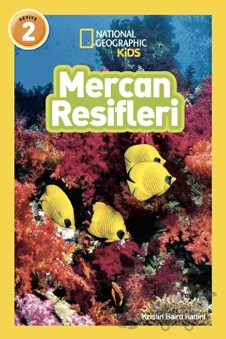 National Geographic Kids - Mercan Resifleri – Kristin Baird Rattini – Beta Kids kitap kapağı
