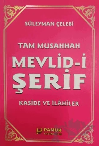 Tam Musahhah Mevlid-i Şerif (İlahi-003/P8) – Süleyman Çelebi – Pamuk Yayıncılık kitap kapağı