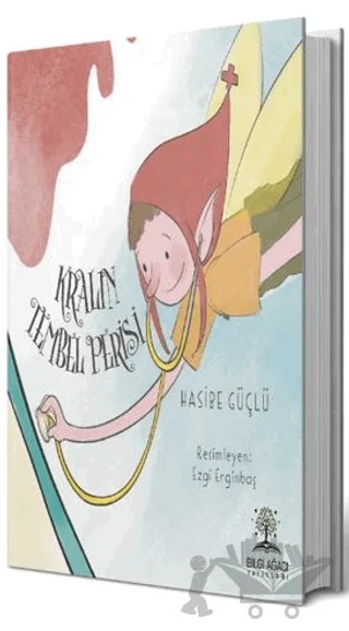 Kralın Tembel Perisi – Hasibe Güçlü – Bilgi Ağacı Yayınları kitap kapağı