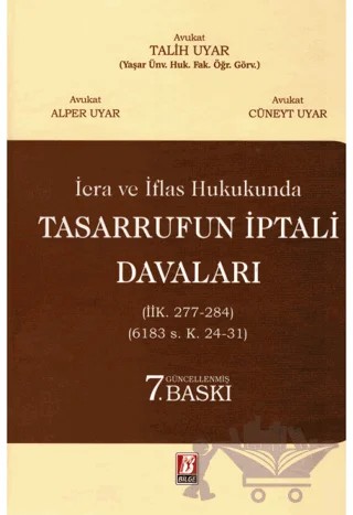 İcra ve İflas Hukukunda Tasarrufun İptali Davaları – Talih Uyar, Alper Uyar, Cüneyt Uyar – Bilge Yayınevi kitap kapağı