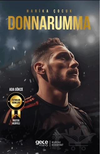 Harika Çocuk - Gianluigi Donnarumma – Ada Gökce – Gece Kitaplığı kitap kapağı
