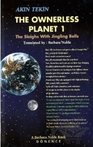 The Ownerless Planet 1 The Sleighs with Jingling Bells – Akın Tekin – Dönence Basım ve Yayın Hizmetleri kitap kapağı