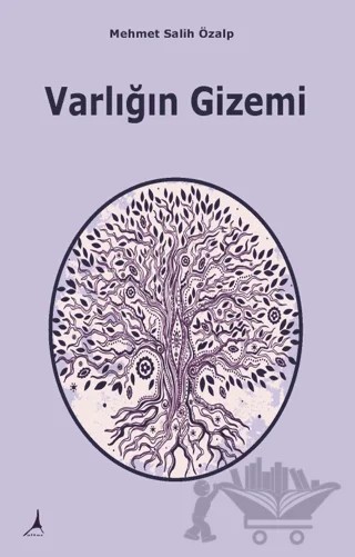 Varlığın Gizemi – Mehmet Salih Özalp – Alter Yayıncılık kitap kapağı