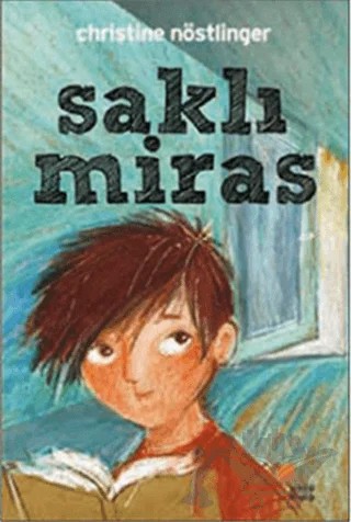 Saklı Miras – Christine Nöstlinger – Günışığı Kitaplığı kitap kapağı
