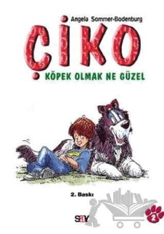 Çiko Köpek Olmak Ne Güzel – Angela Sommer-Bodenburg – Say Çocuk kitap kapağı