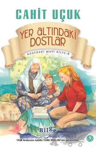 Yer Altındaki Dostlar – Cahit Uçuk – Bilge Kültür Sanat kitap kapağı