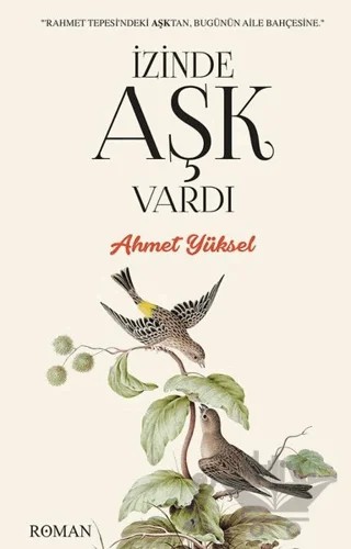 İzinde Aşk Vardı – Ahmet Yüksel – Cinius Yayınları kitap kapağı
