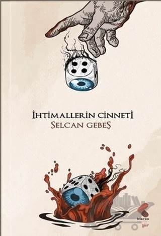 İhtimallerin Cinneti – Selcan Gebeş – Klaros Yayınları kitap kapağı
