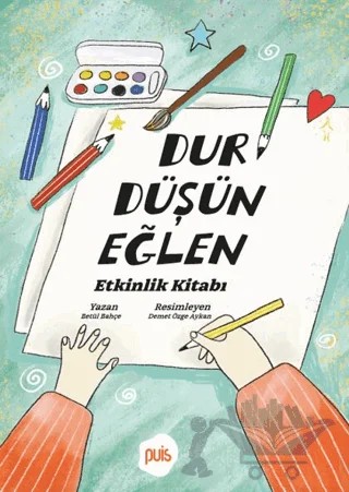 Dur Düşün Eğlen – Betül Bahçe – Puis kitap kapağı